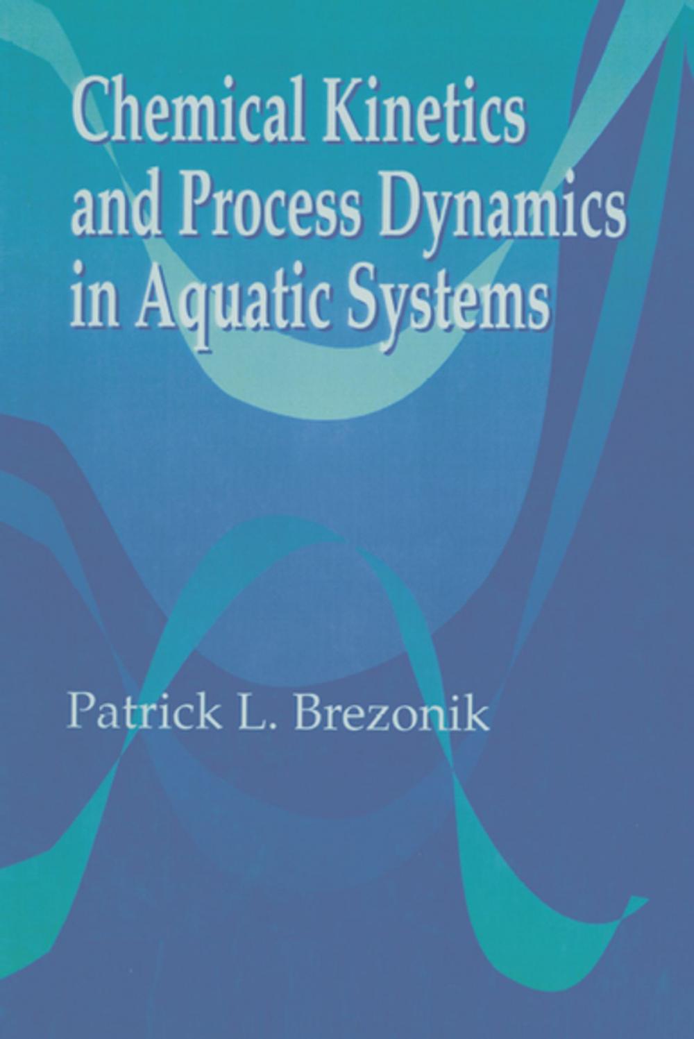 Big bigCover of Chemical Kinetics and Process Dynamics in Aquatic Systems