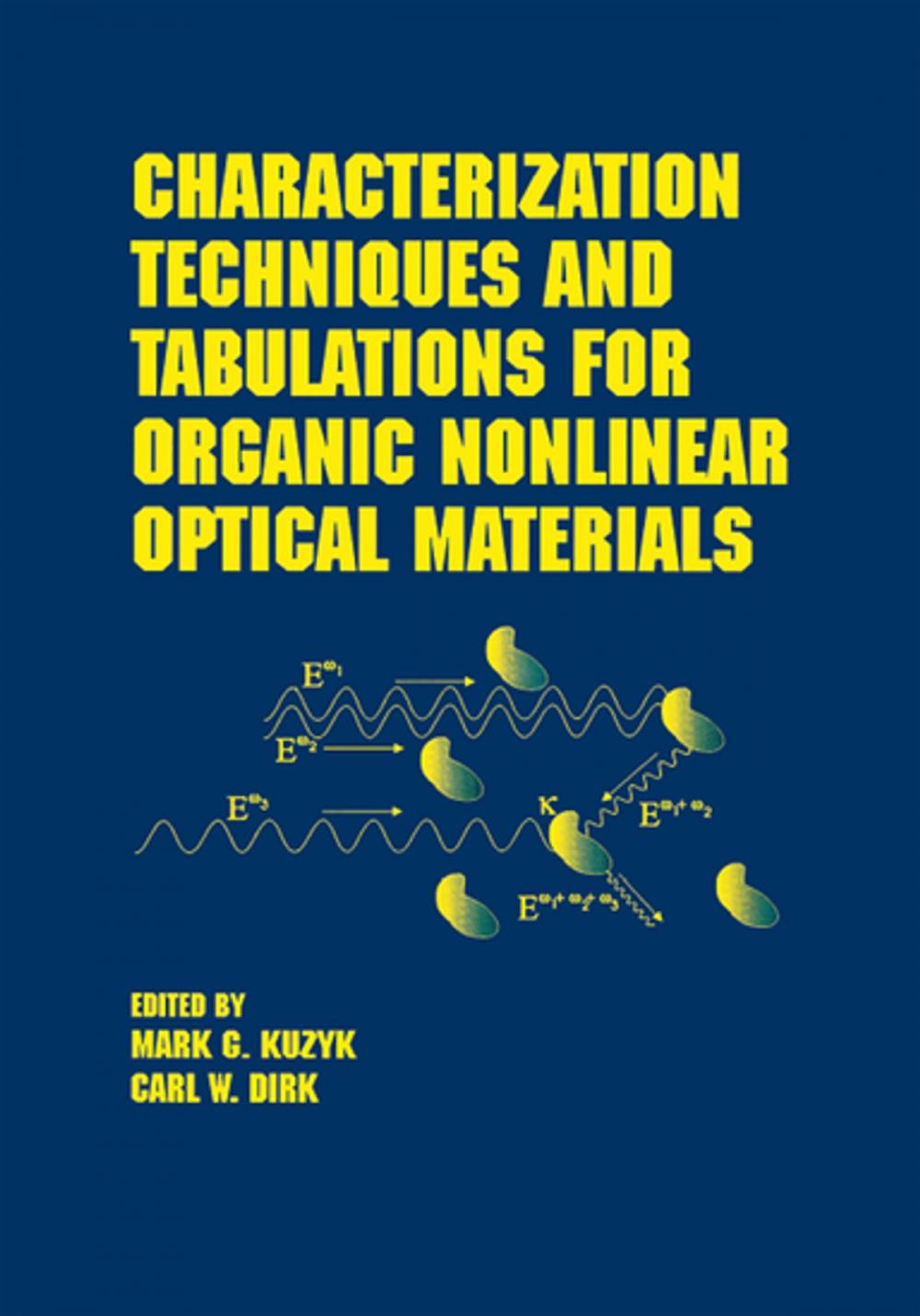 Big bigCover of Characterization Techniques and Tabulations for Organic Nonlinear Optical Materials