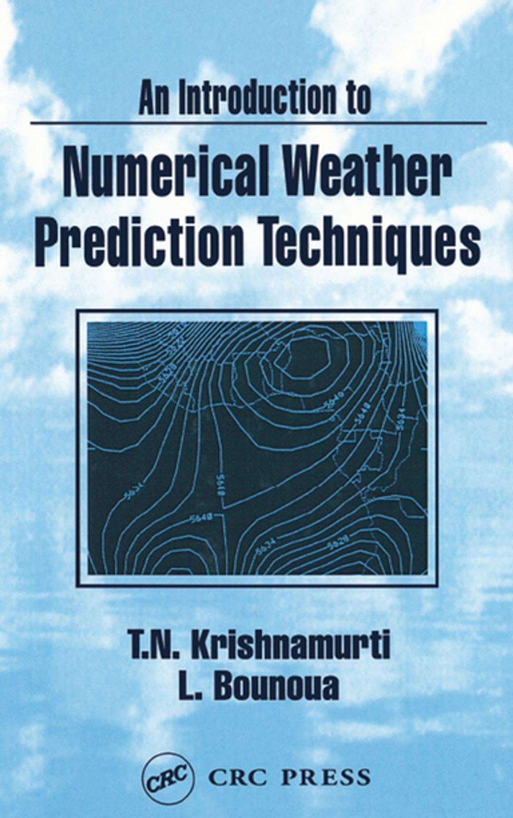 Big bigCover of An Introduction to Numerical Weather Prediction Techniques