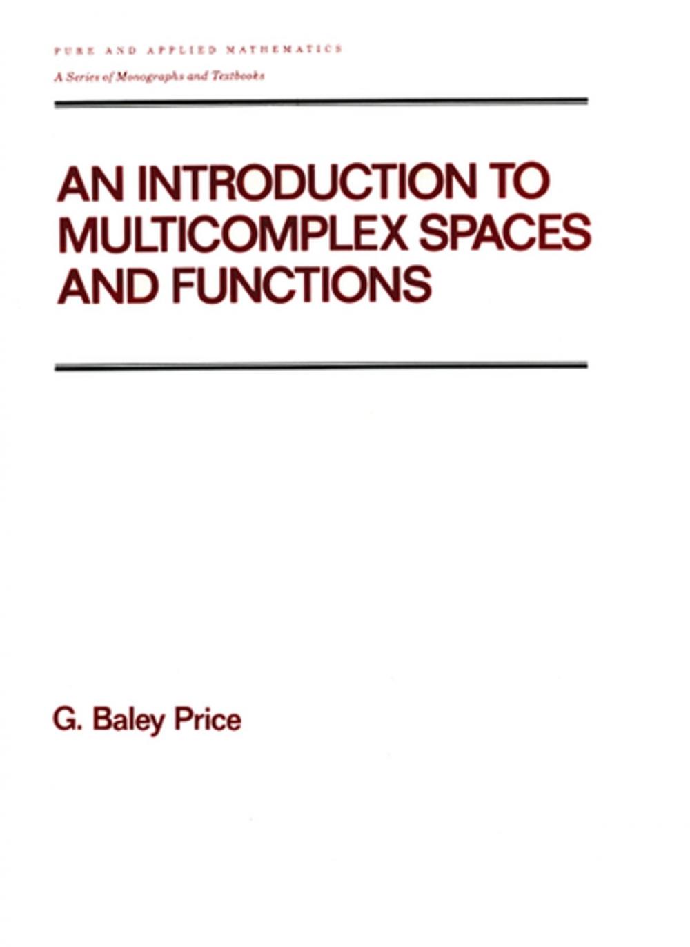 Big bigCover of An Introduction to Multicomplex Spaces and Functions