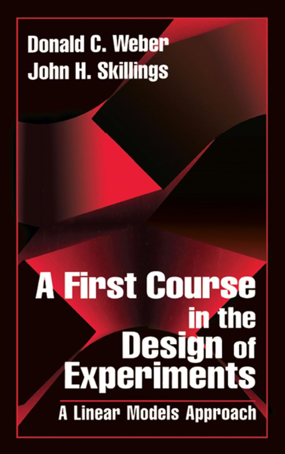 Big bigCover of A First Course in the Design of Experiments