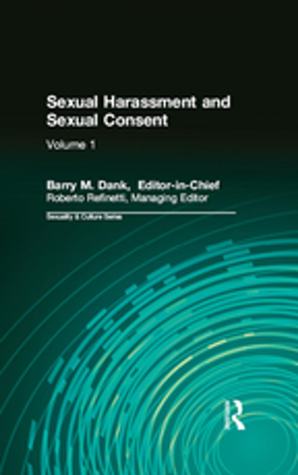 Big bigCover of Sexual Harassment and Sexual Consent