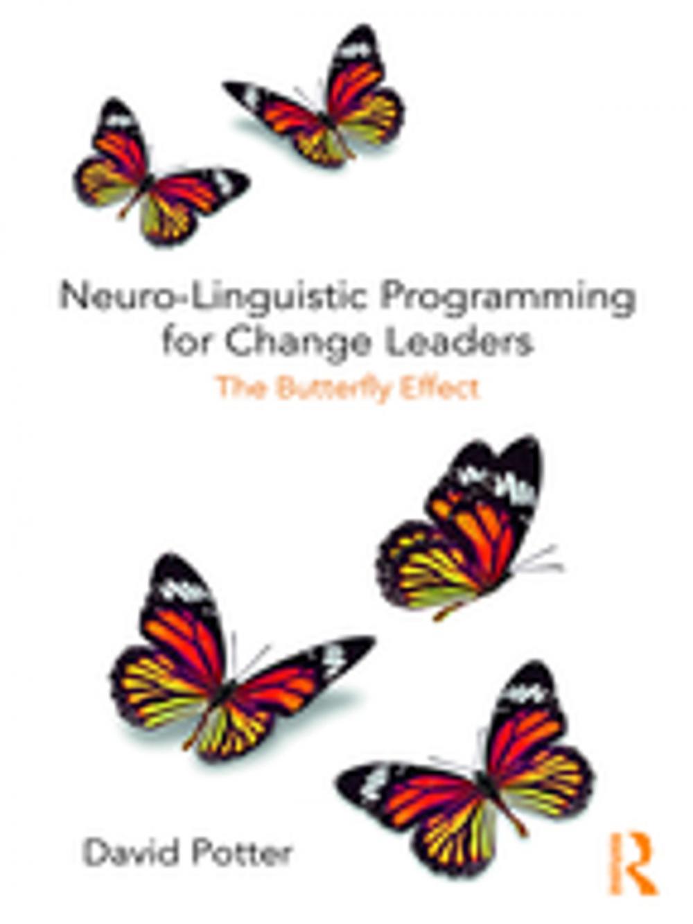 Big bigCover of Neuro-Linguistic Programming for Change Leaders