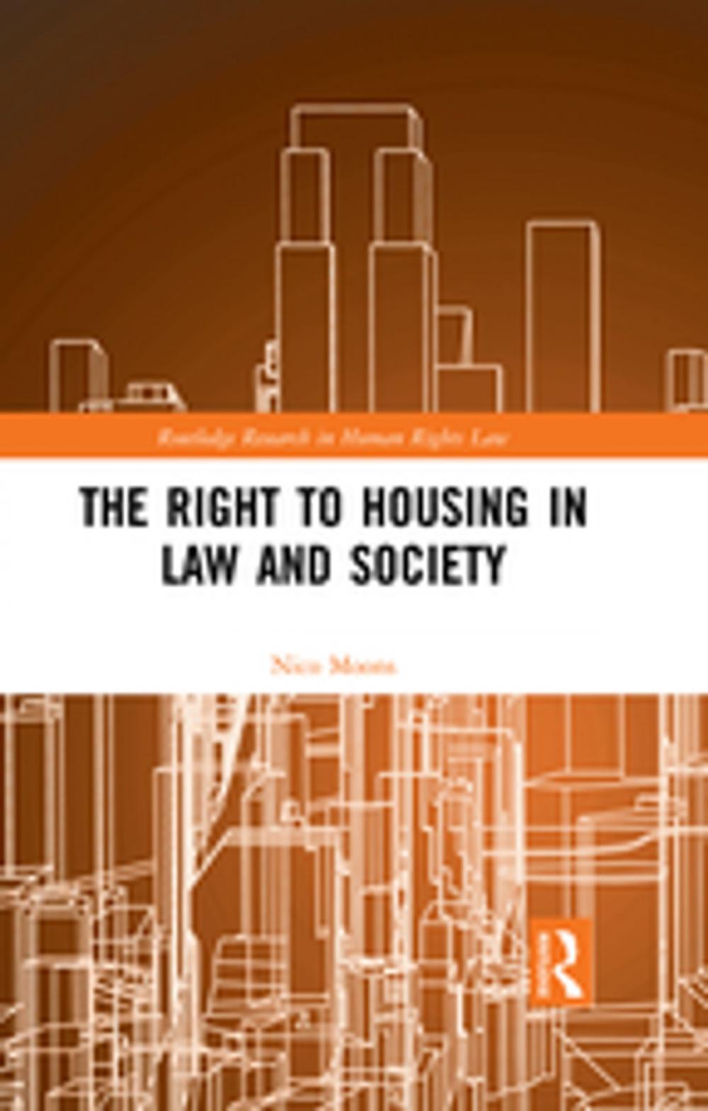 Big bigCover of The Right to housing in law and society