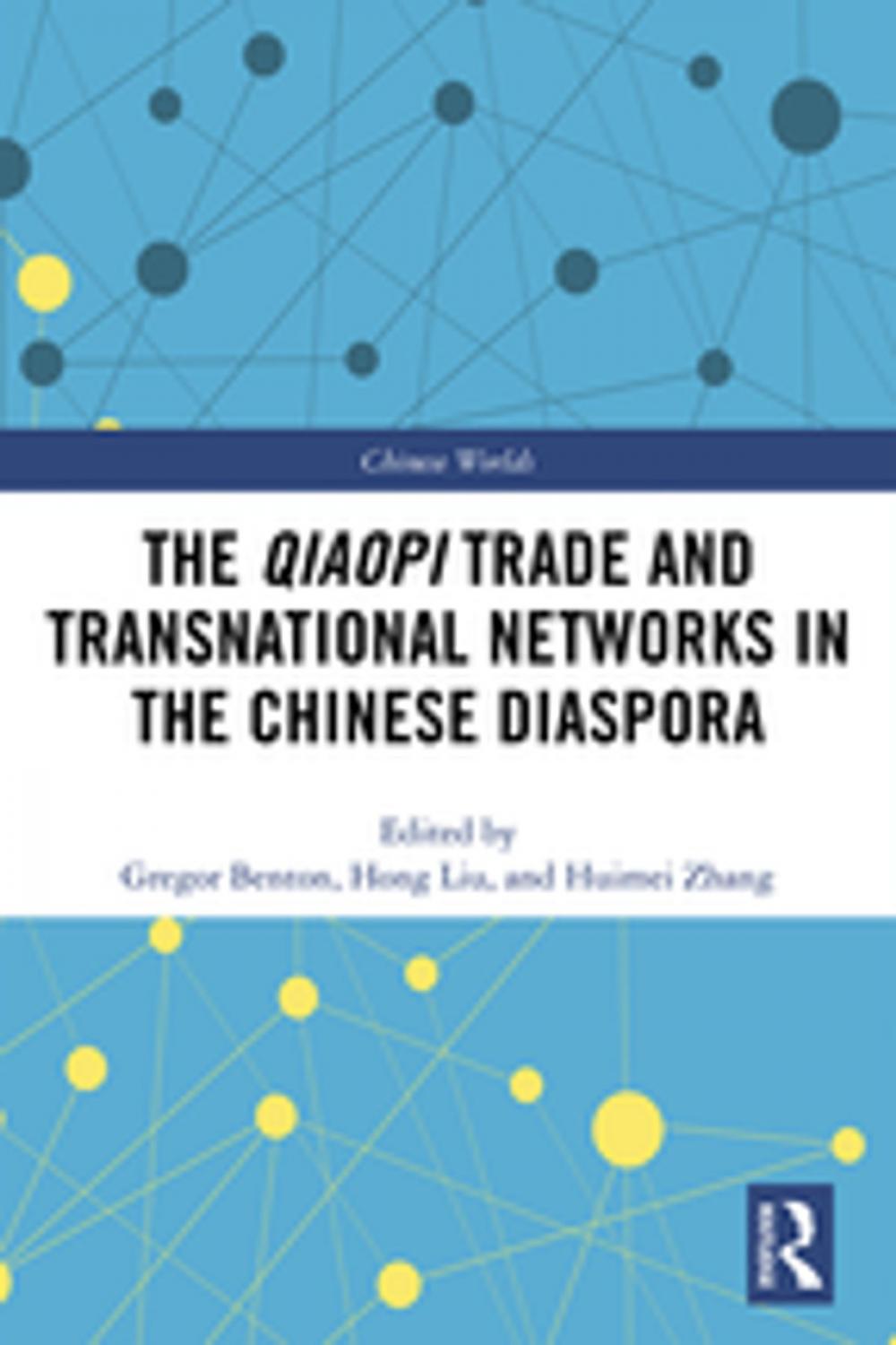 Big bigCover of The Qiaopi Trade and Transnational Networks in the Chinese Diaspora