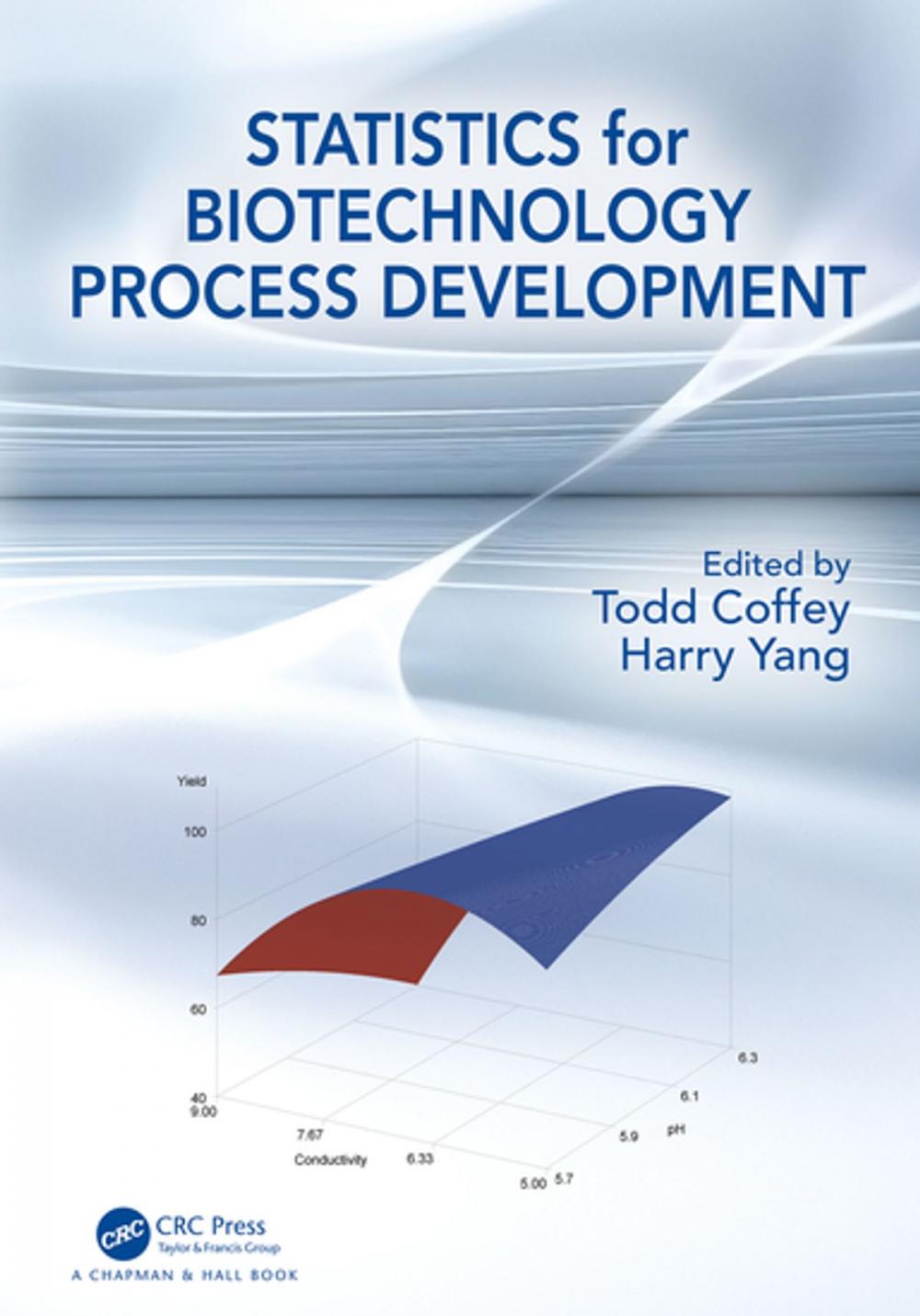 Big bigCover of Statistics for Biotechnology Process Development