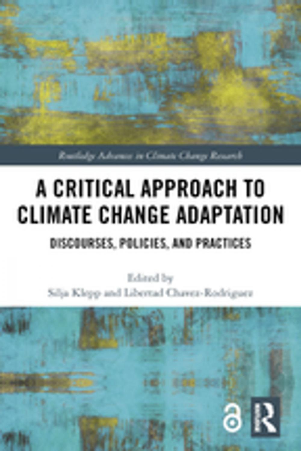 Big bigCover of A Critical Approach to Climate Change Adaptation