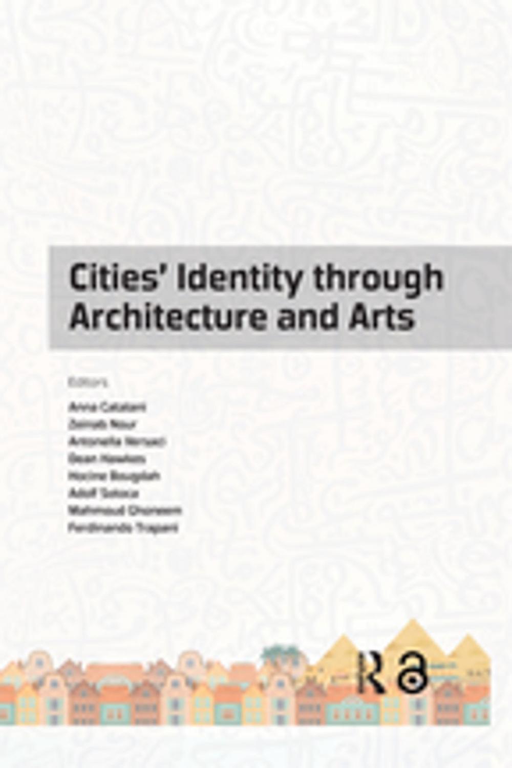 Big bigCover of Cities' Identity Through Architecture and Arts