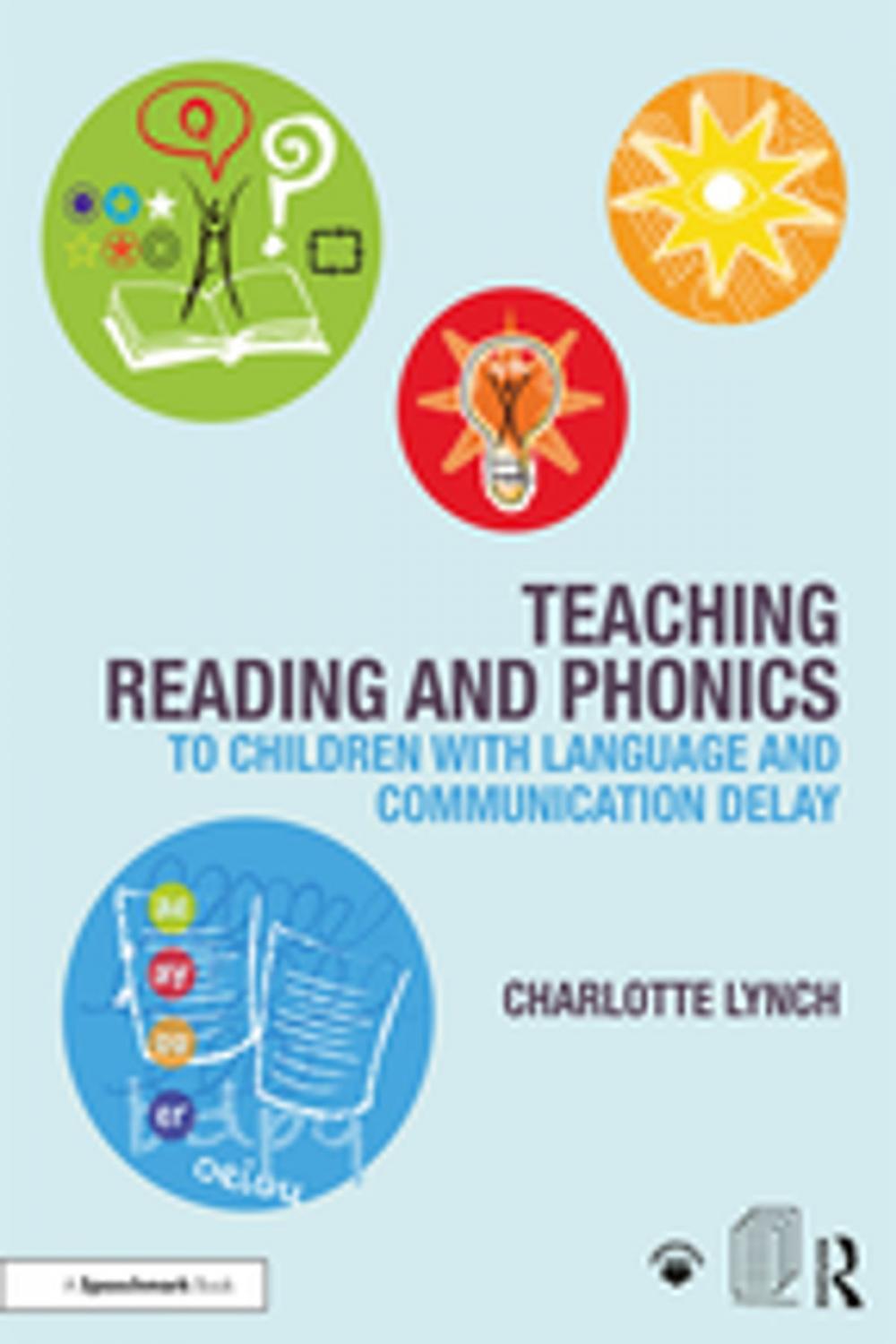 Big bigCover of Teaching Reading and Phonics to Children with Language and Communication Delay