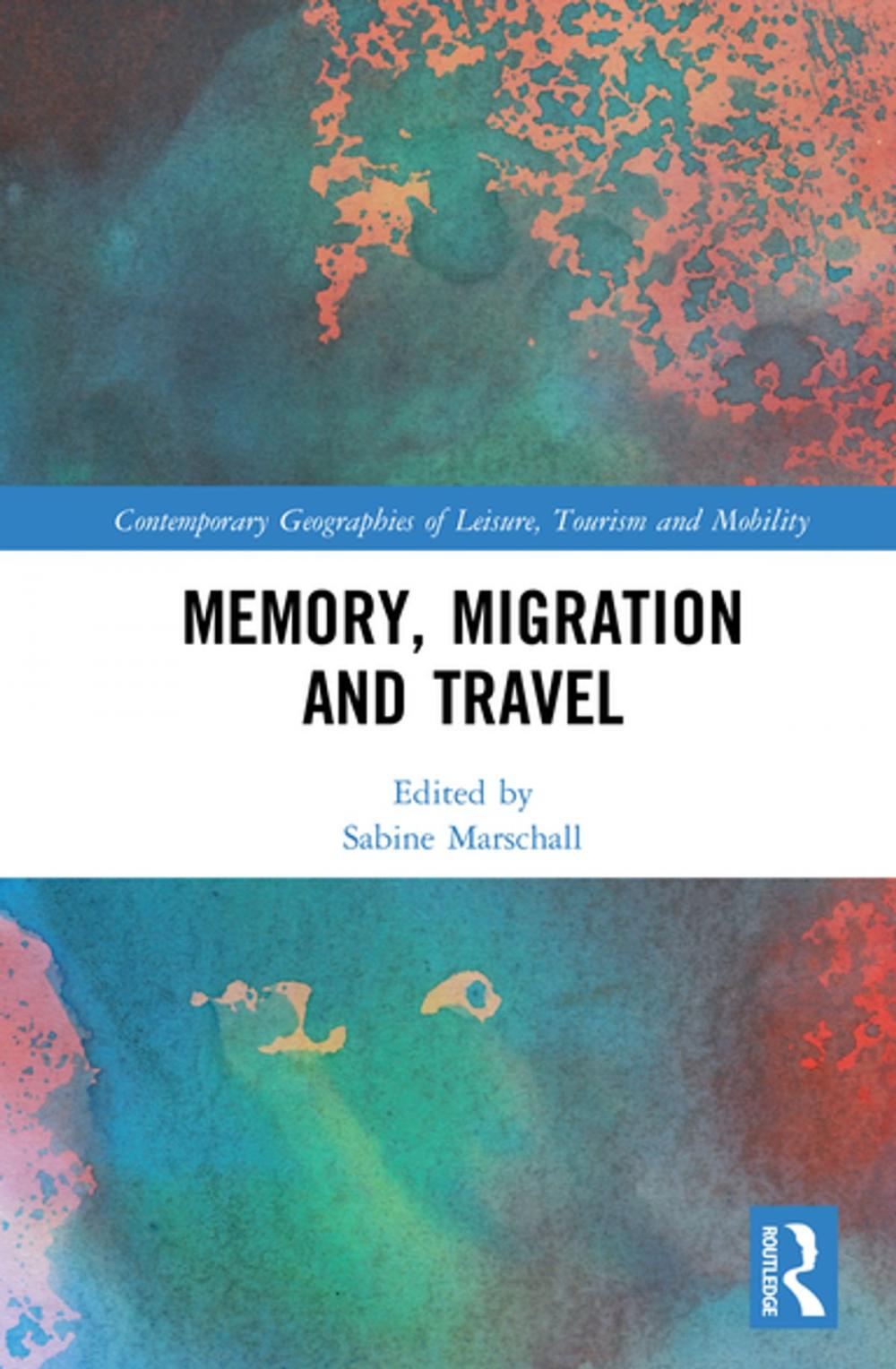 Big bigCover of Memory, Migration and Travel