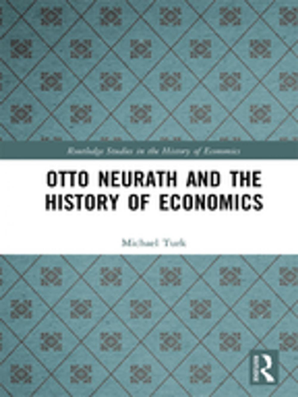 Big bigCover of Otto Neurath and the History of Economics