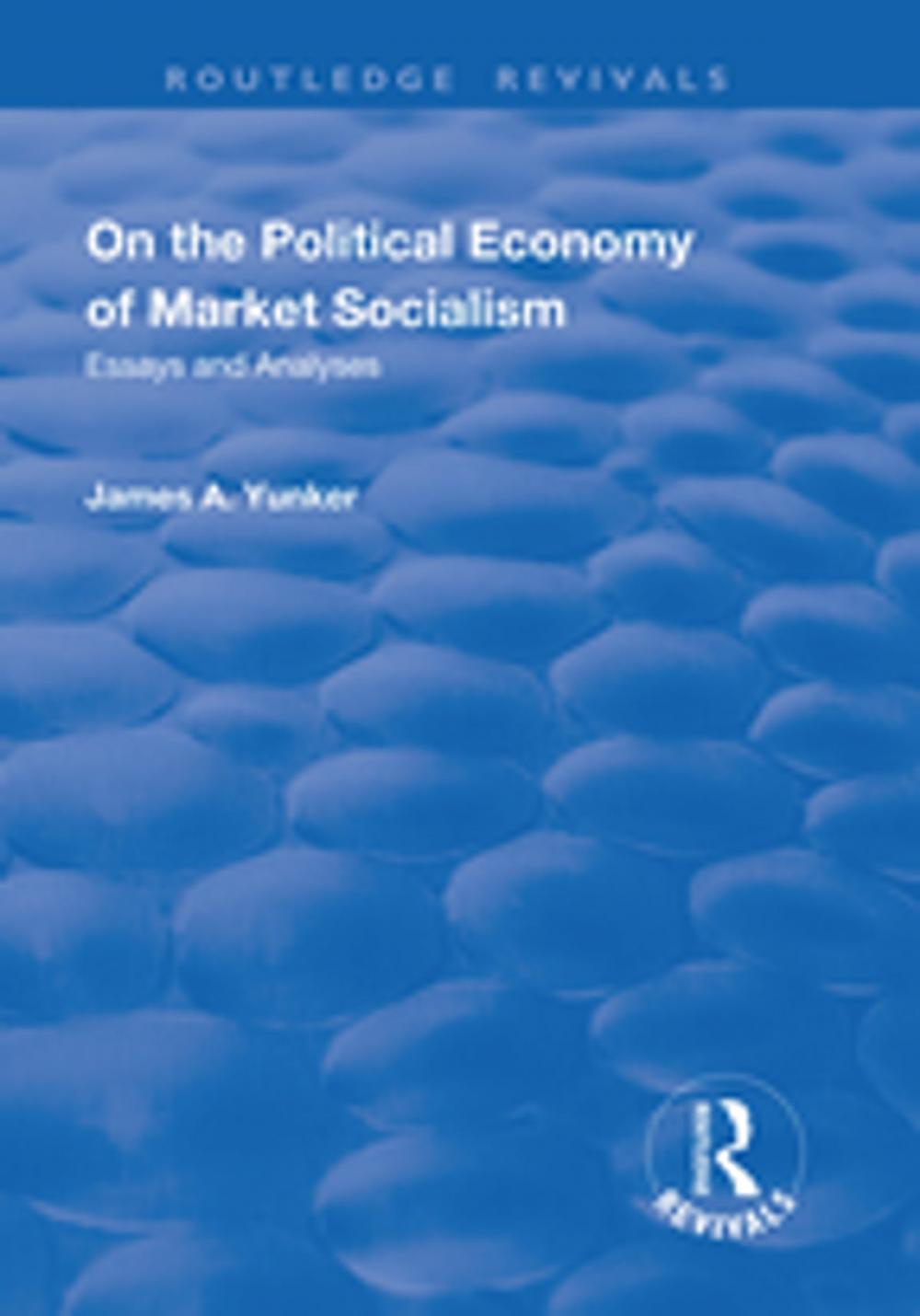 Big bigCover of On the Political Economy of Market Socialism