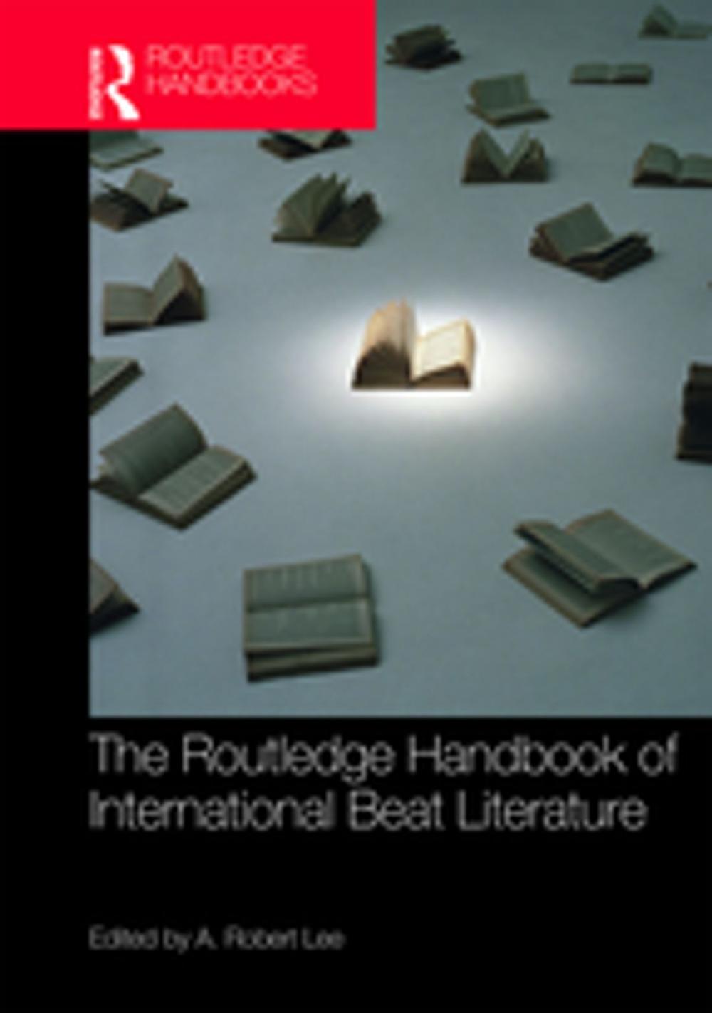 Big bigCover of The Routledge Handbook of International Beat Literature