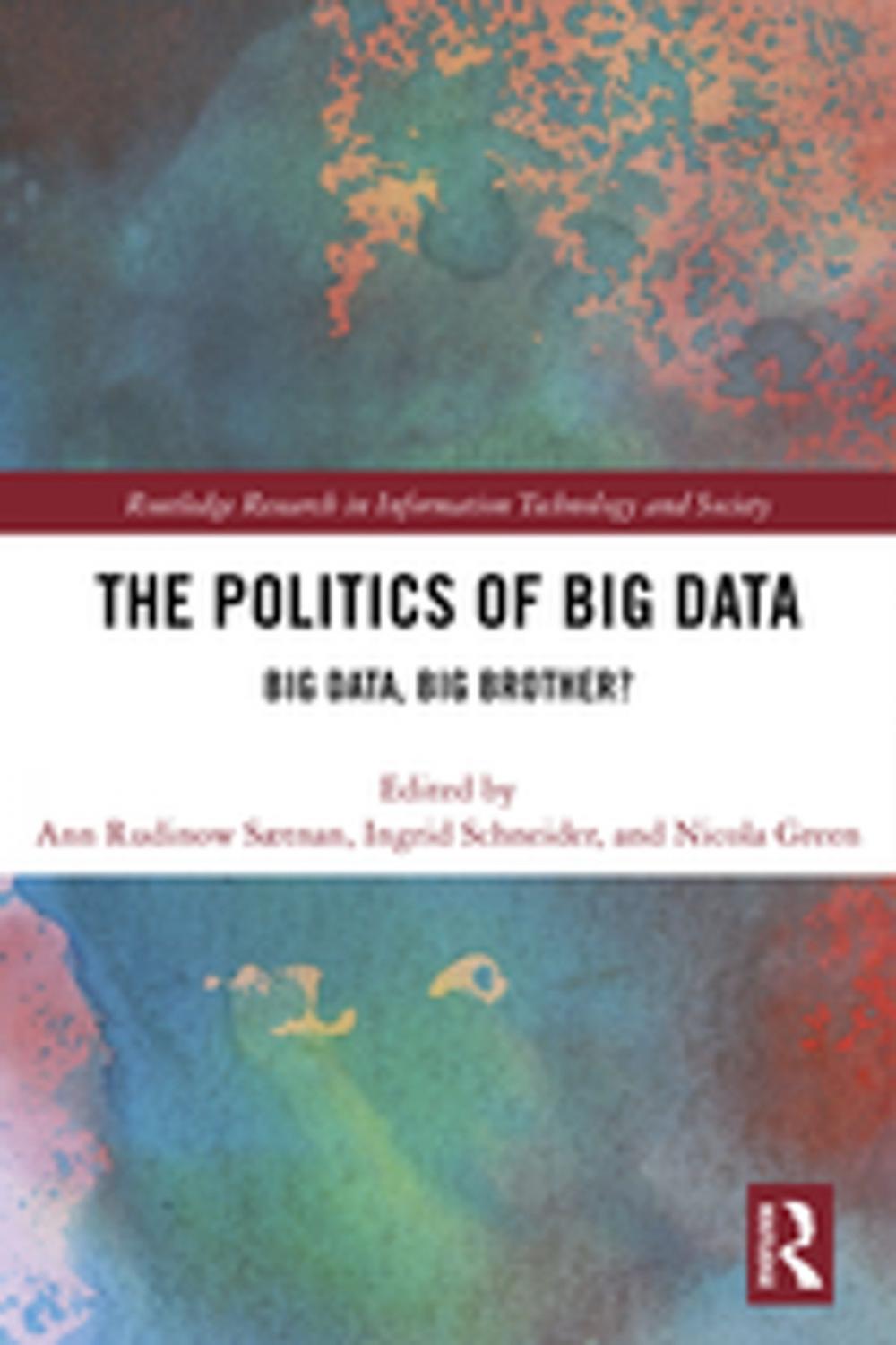 Big bigCover of The Politics and Policies of Big Data