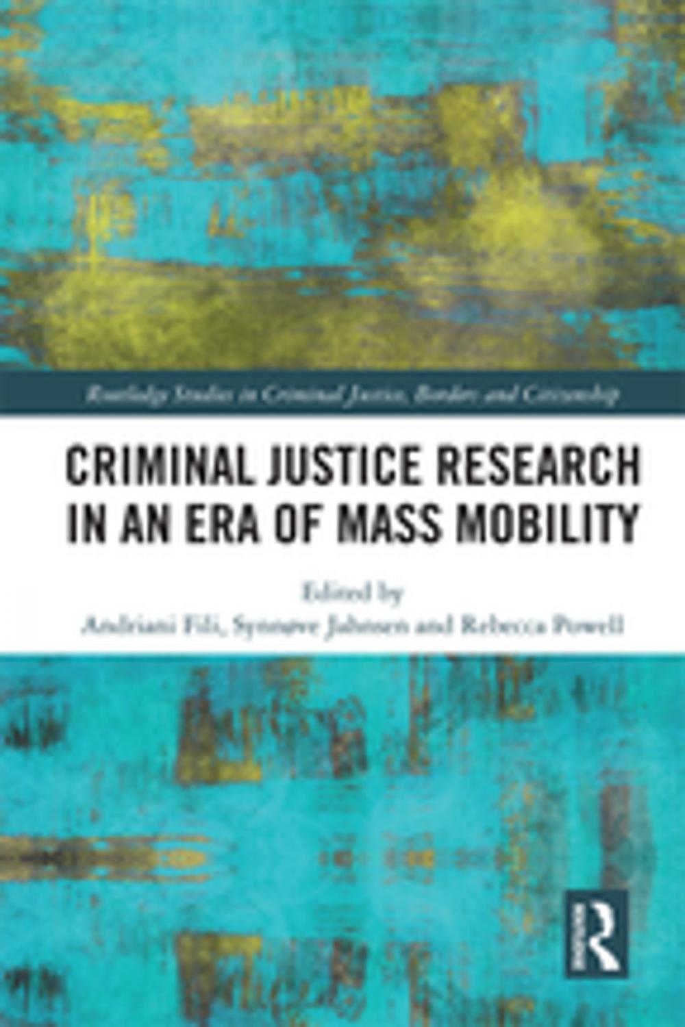 Big bigCover of Criminal Justice Research in an Era of Mass Mobility