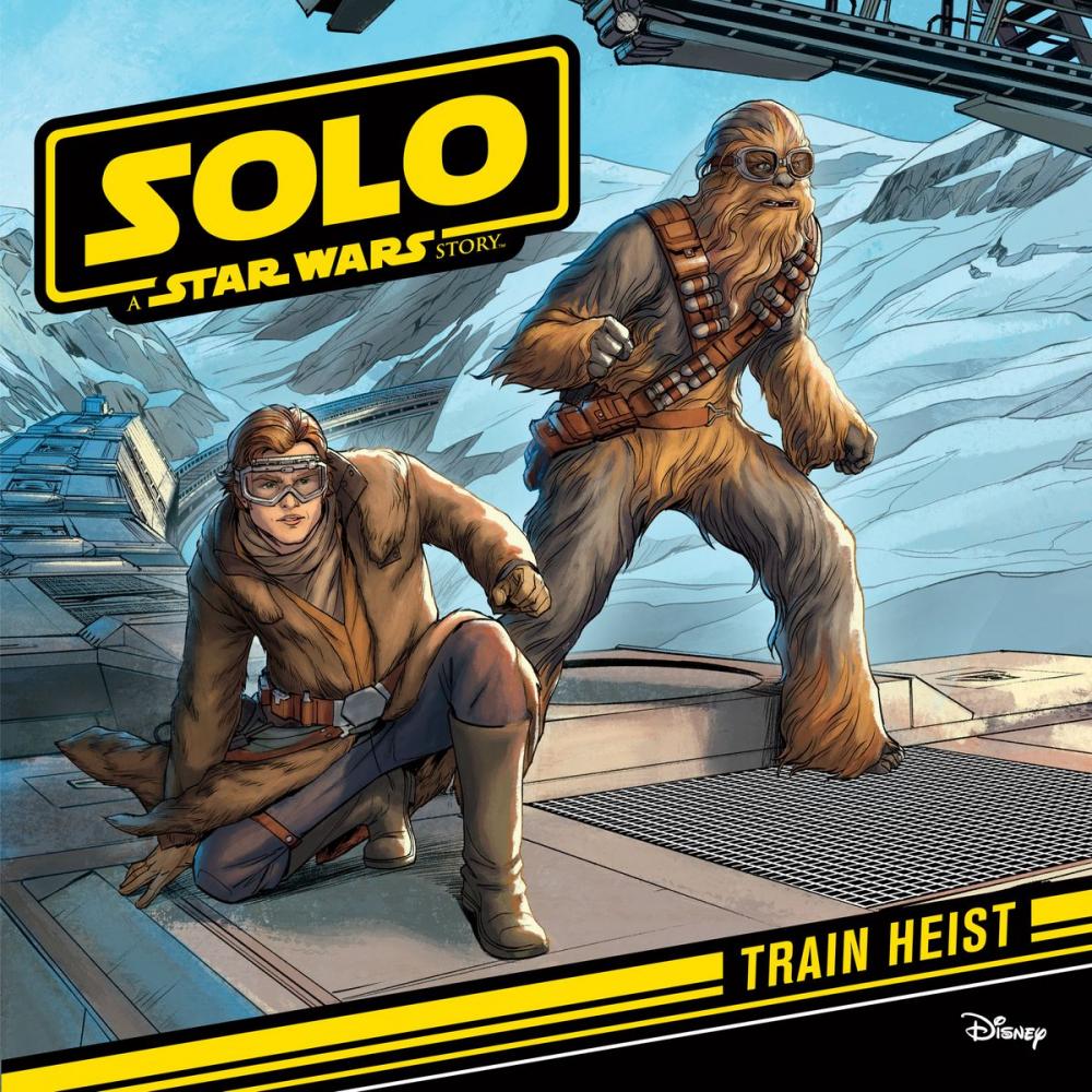 Big bigCover of Star Wars Han Solo: Train Heist