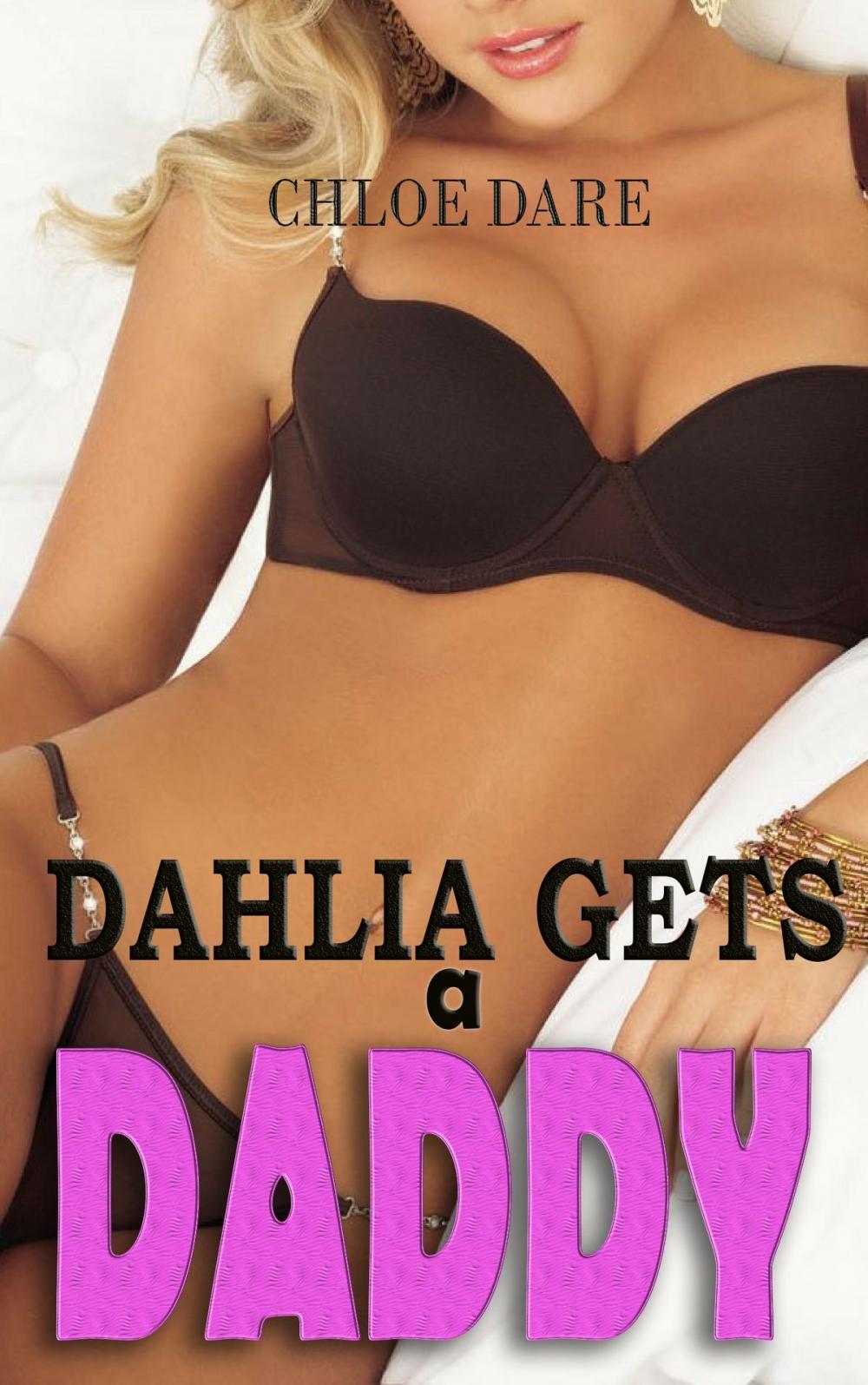 Big bigCover of Dahlia Gets A Daddy