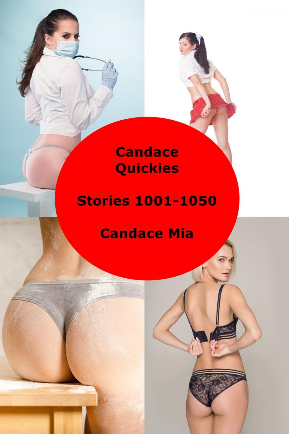 Big bigCover of Candace Quickies: Stories 1001-1050