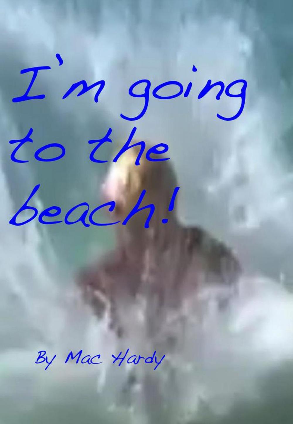 Big bigCover of I'm going to the beach!