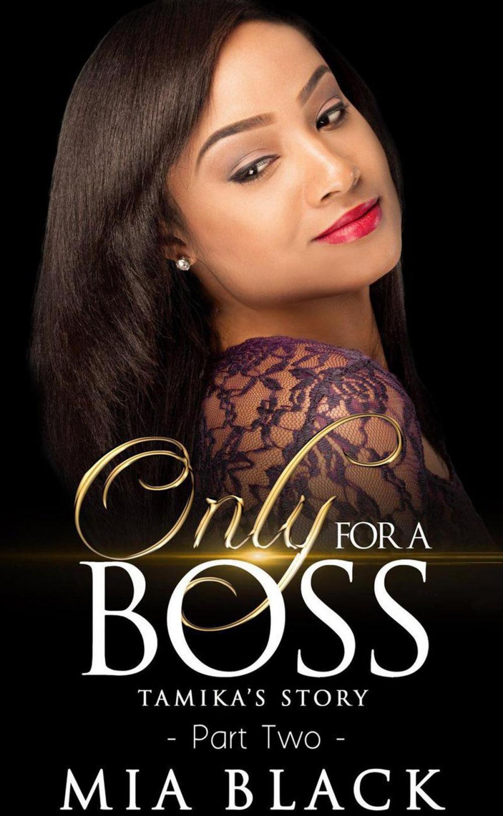 Big bigCover of Only For A Boss 2: Tamika's Story