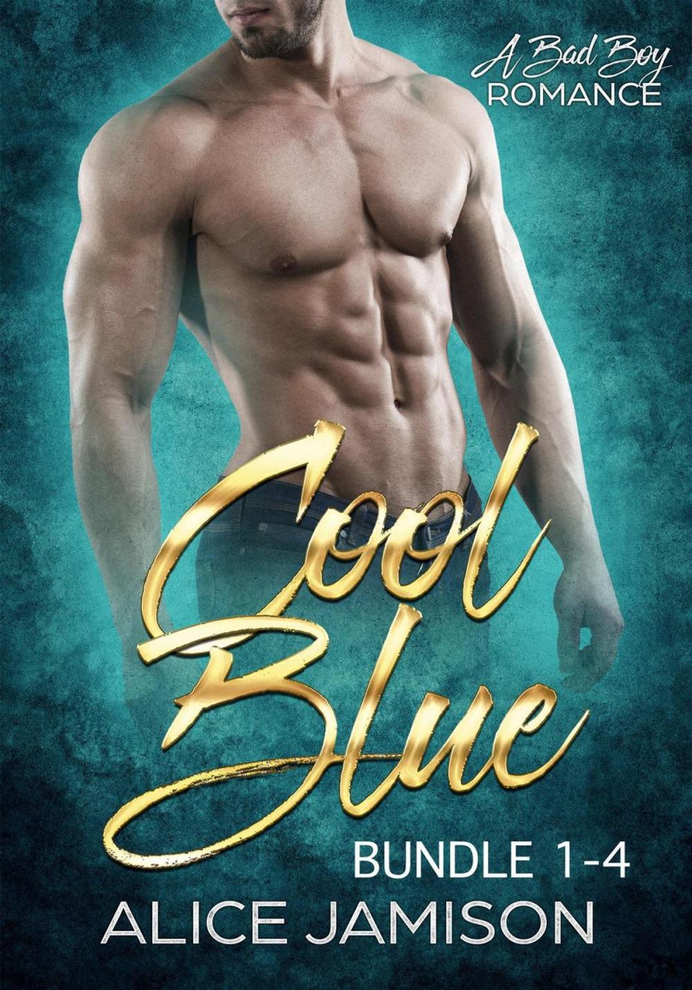 Big bigCover of Cool Blue A Bad Boy Romance 1 - 4 Bundle