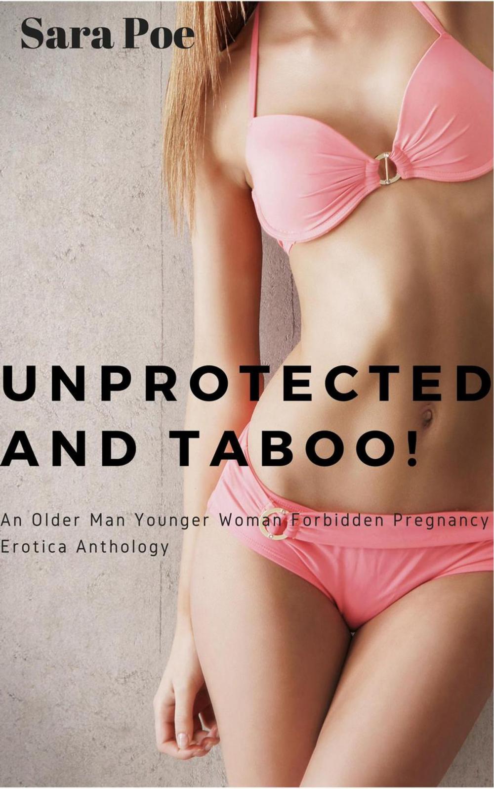 Big bigCover of Unprotected and Taboo Anthology Volume One