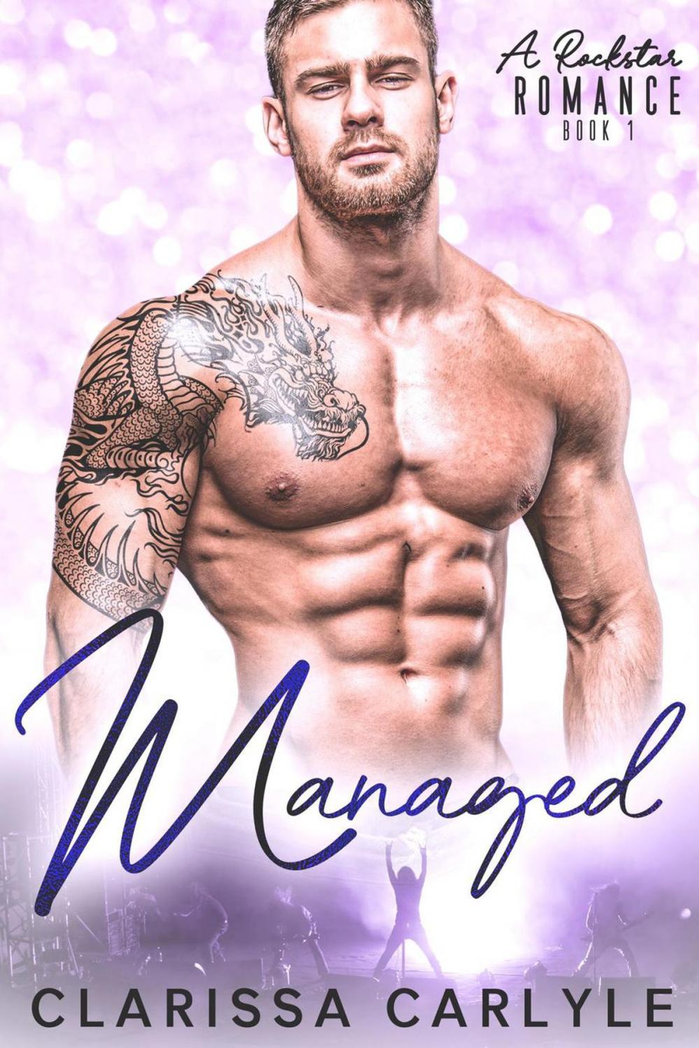 Big bigCover of Managed 1: A Rock Star Romance