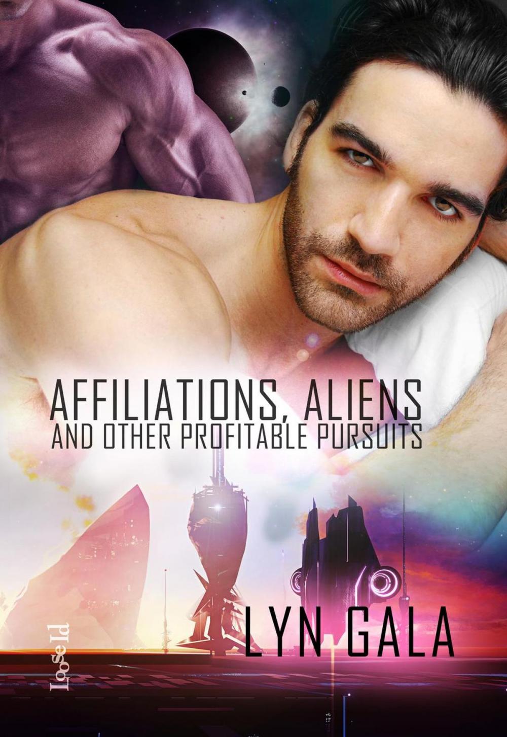 Big bigCover of Affiliations, Aliens, and Other Profitable Pursuits