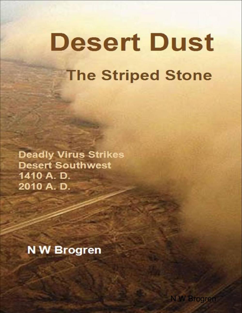 Big bigCover of Desert Dust: The Striped Stone