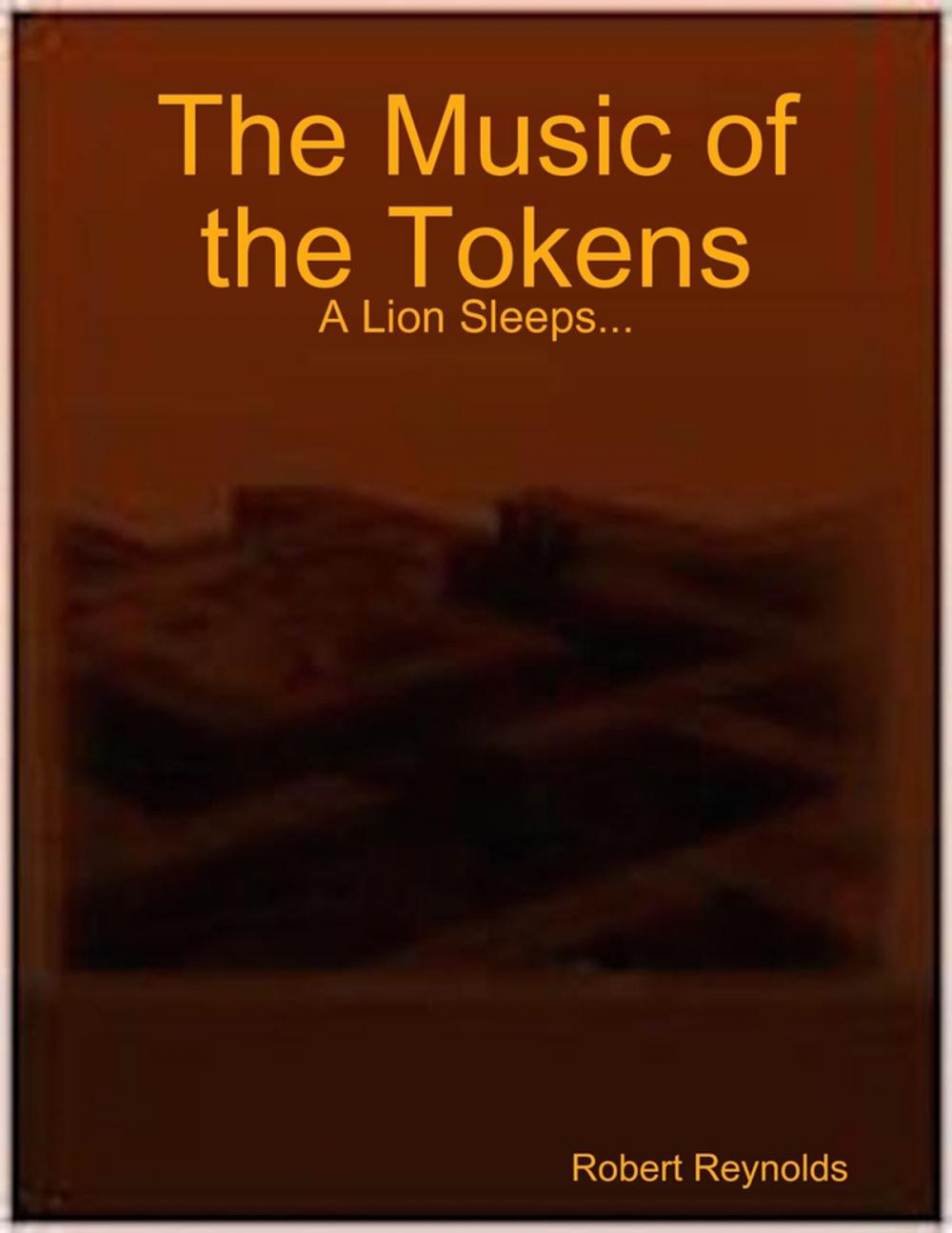 Big bigCover of The Music of the Tokens: A Lion Sleeps...