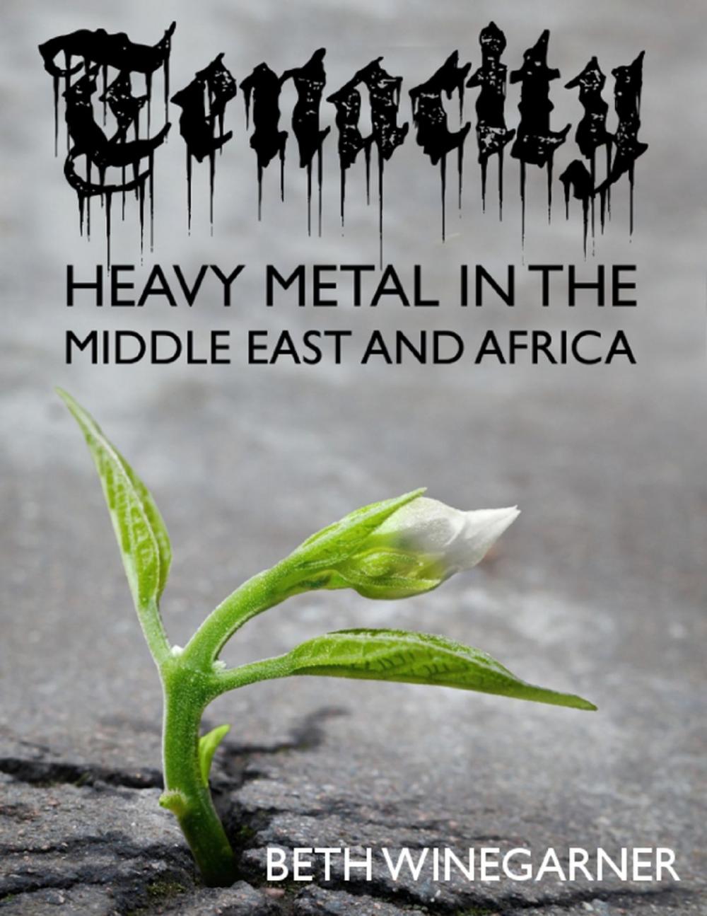 Big bigCover of Tenacity: Heavy Metal In the Middle East and Africa