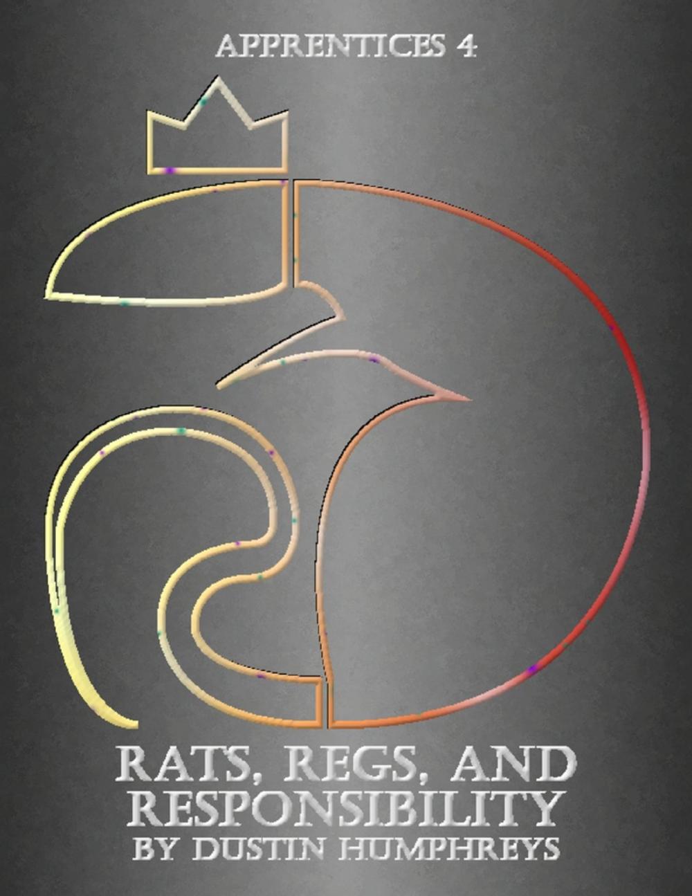 Big bigCover of Rats, Regs, and Responsibility - Apprentices 4