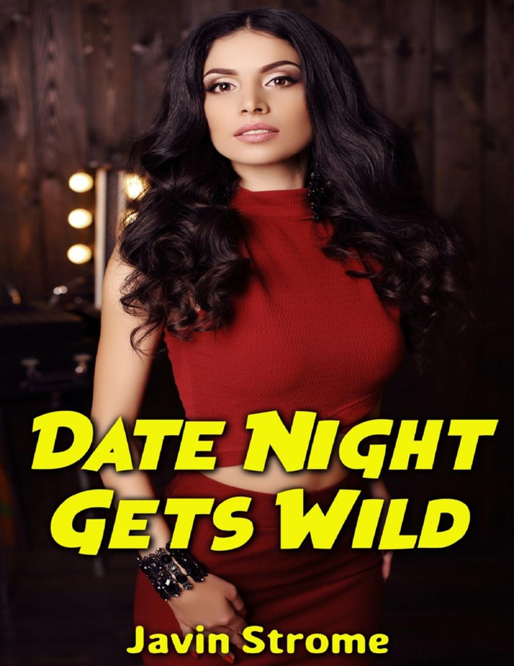 Big bigCover of Date Night Gets Wild