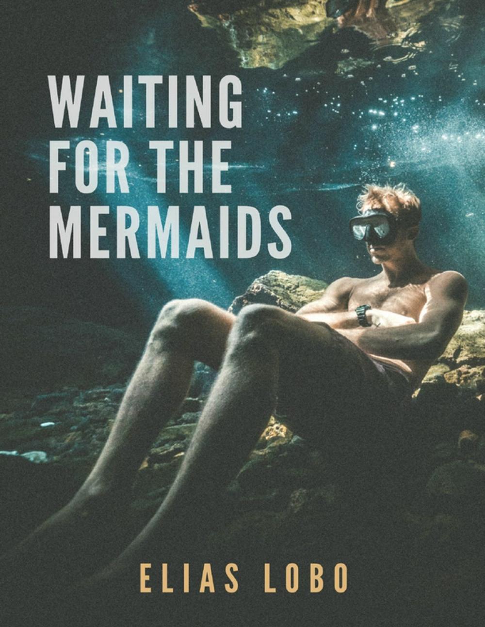 Big bigCover of Waiting for the Mermaids