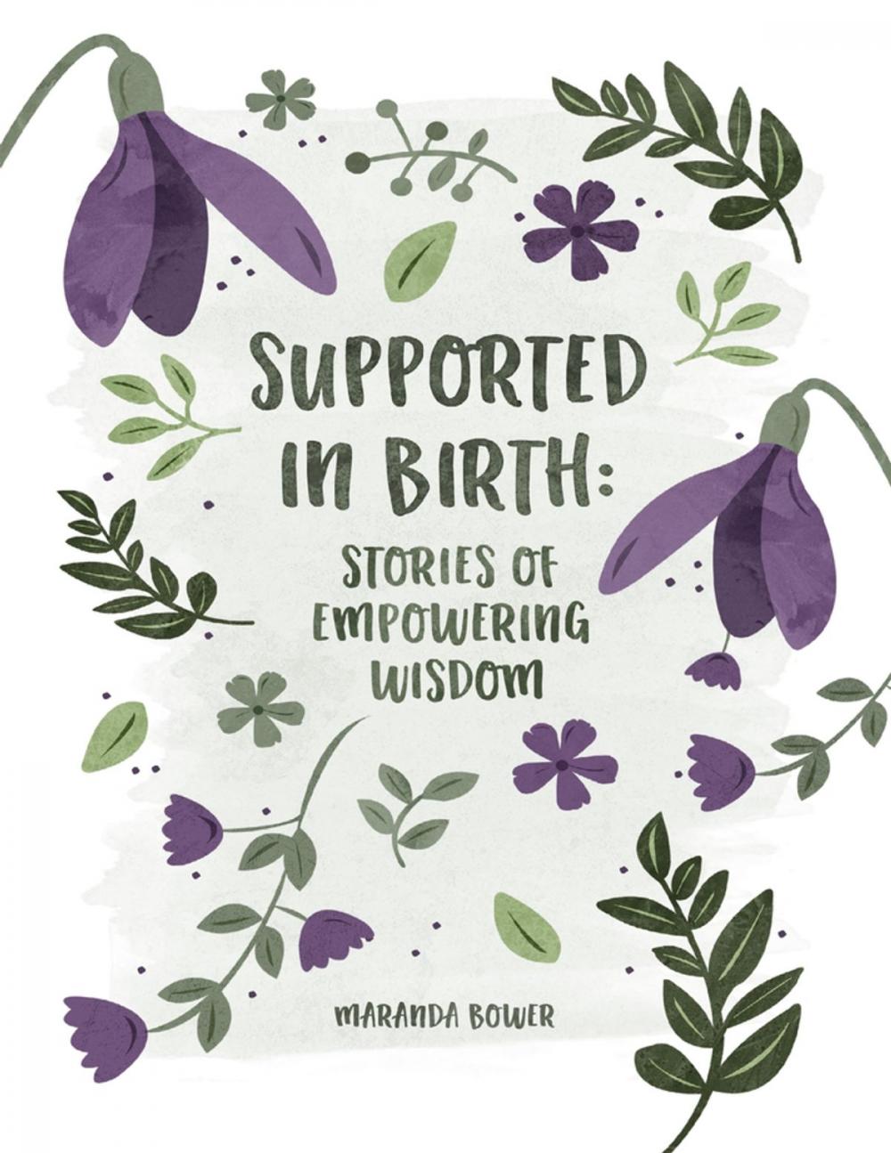 Big bigCover of Supported In Birth: Stories of Empowering Wisdom