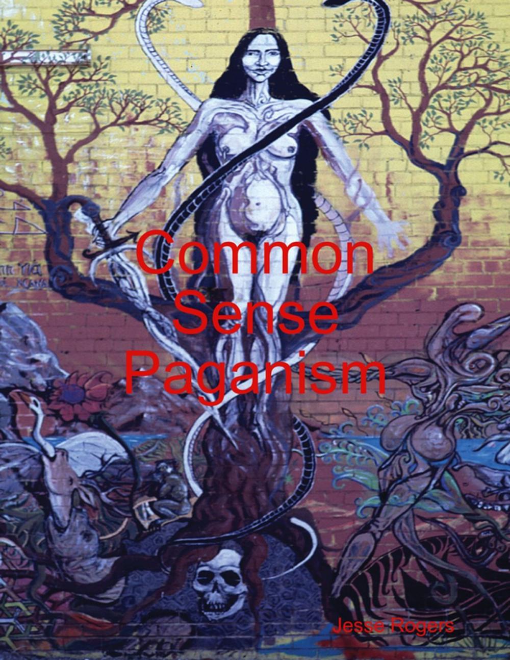 Big bigCover of Common Sense Paganism