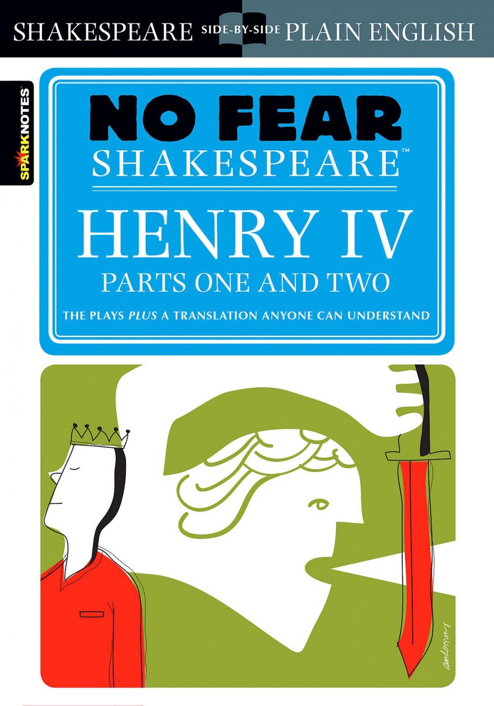 Big bigCover of Henry IV Parts One and Two (No Fear Shakespeare)