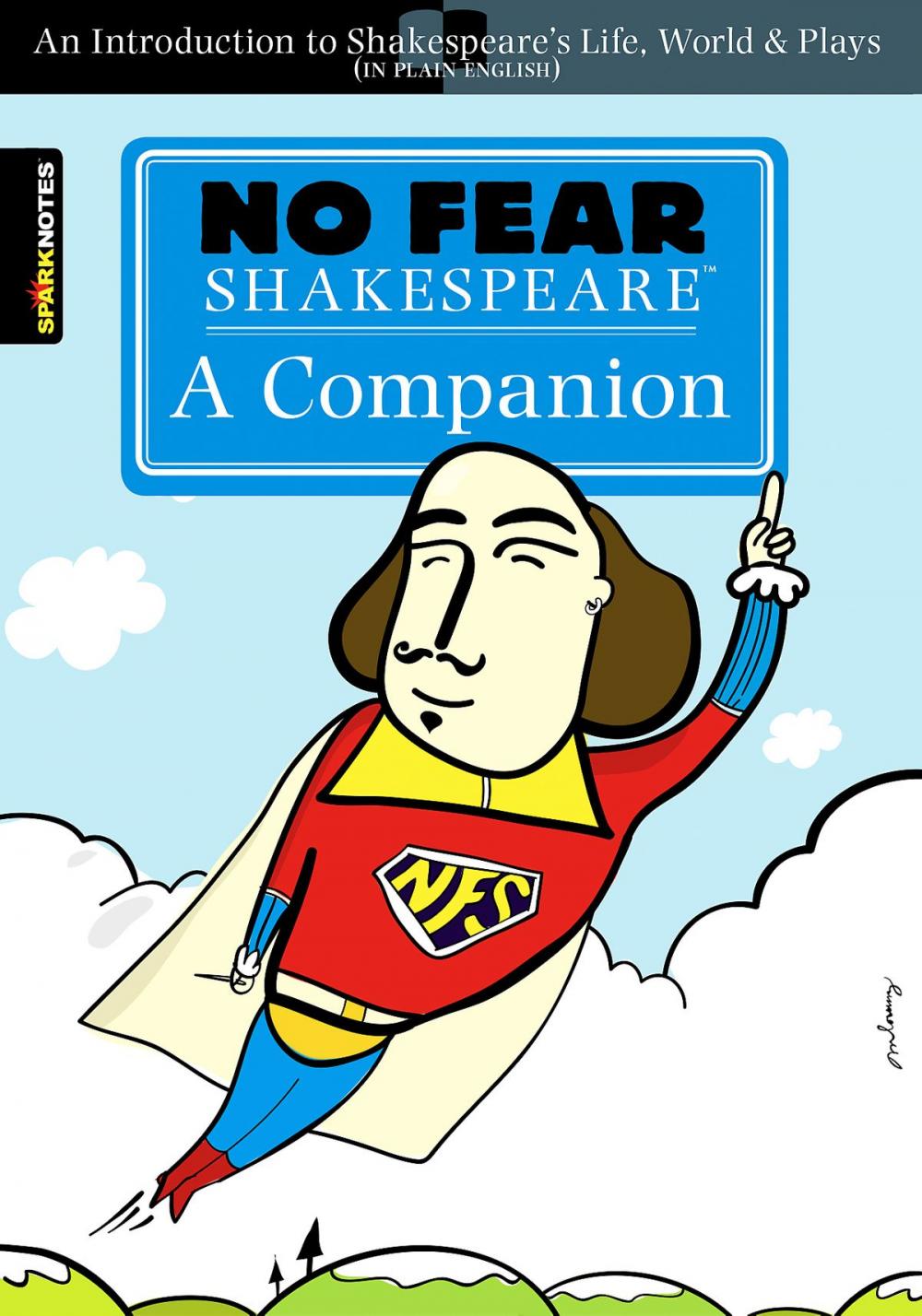 Big bigCover of No Fear Shakespeare: A Companion (No Fear Shakespeare)