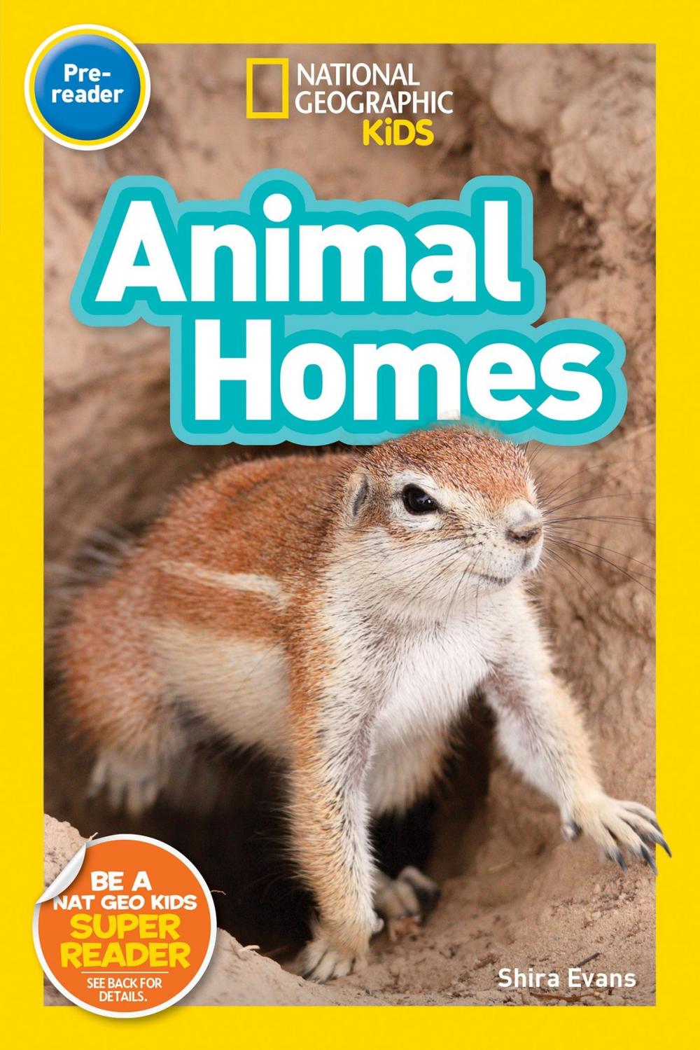 Big bigCover of National Geographic Kids Readers: Animal Homes (Pre-reader)