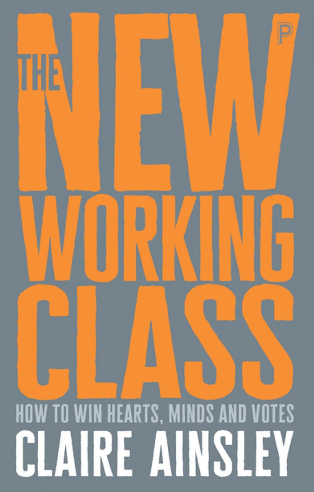 Big bigCover of The new working class