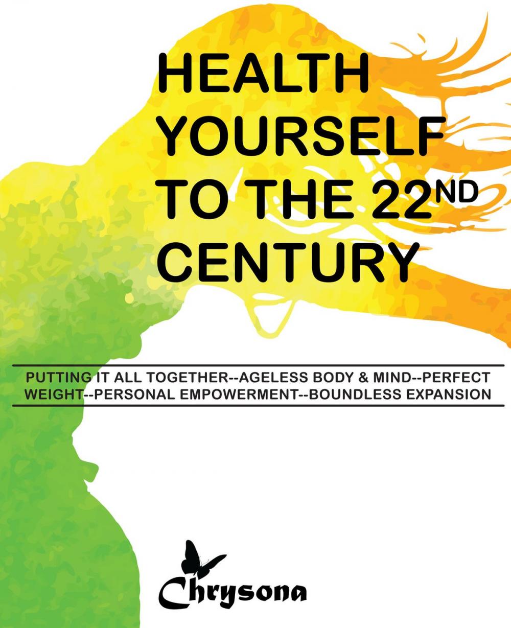 Big bigCover of Health Yourself to the 22nd Century