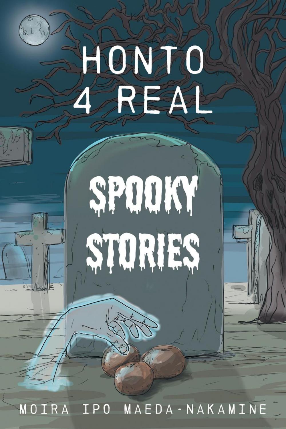 Big bigCover of Honto 4 Real Spooky Stories