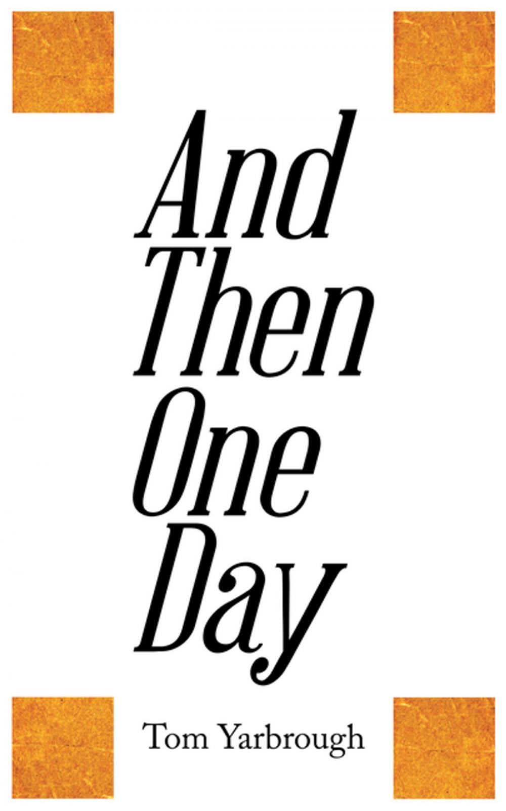 Big bigCover of And Then One Day