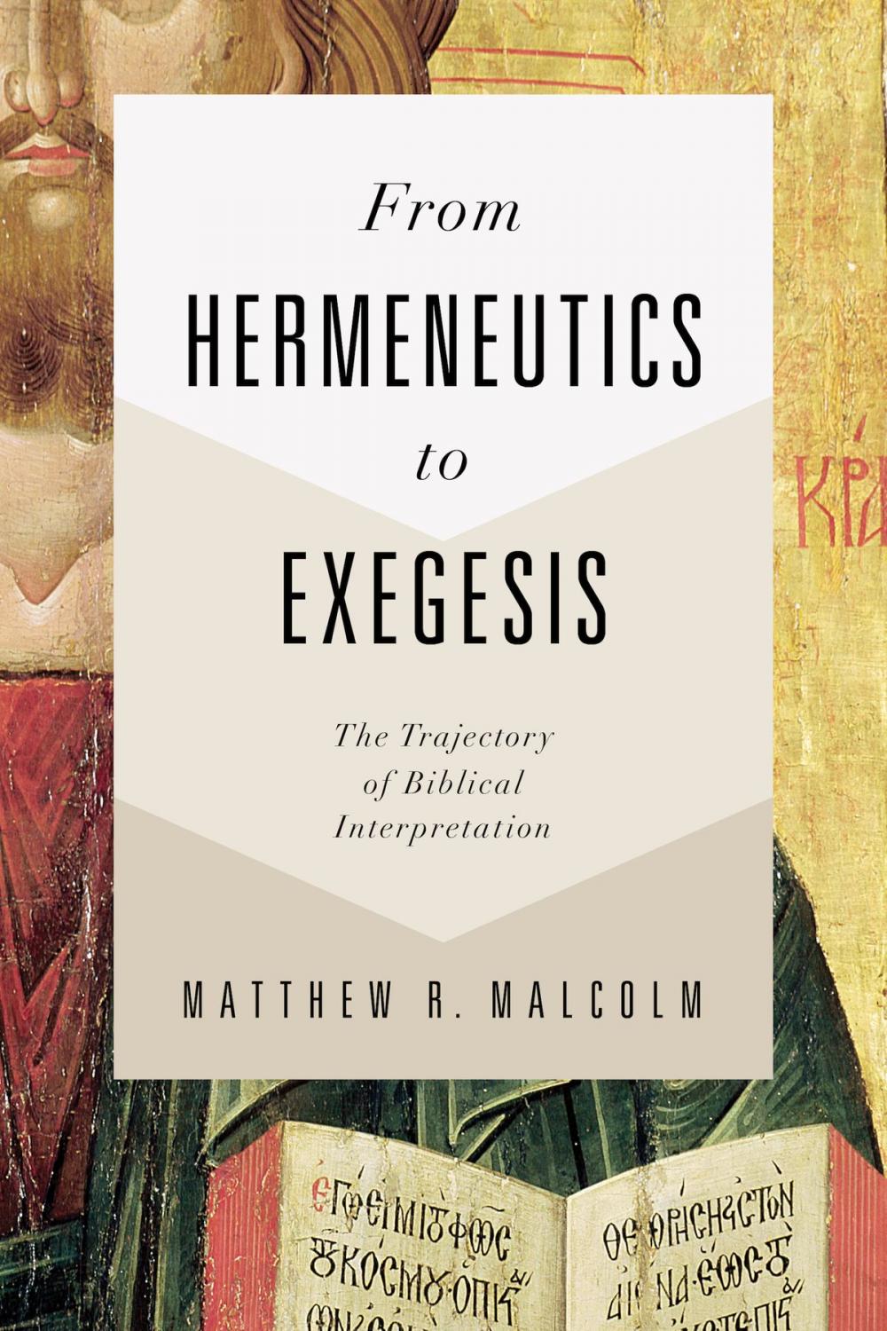 Big bigCover of From Hermeneutics to Exegesis