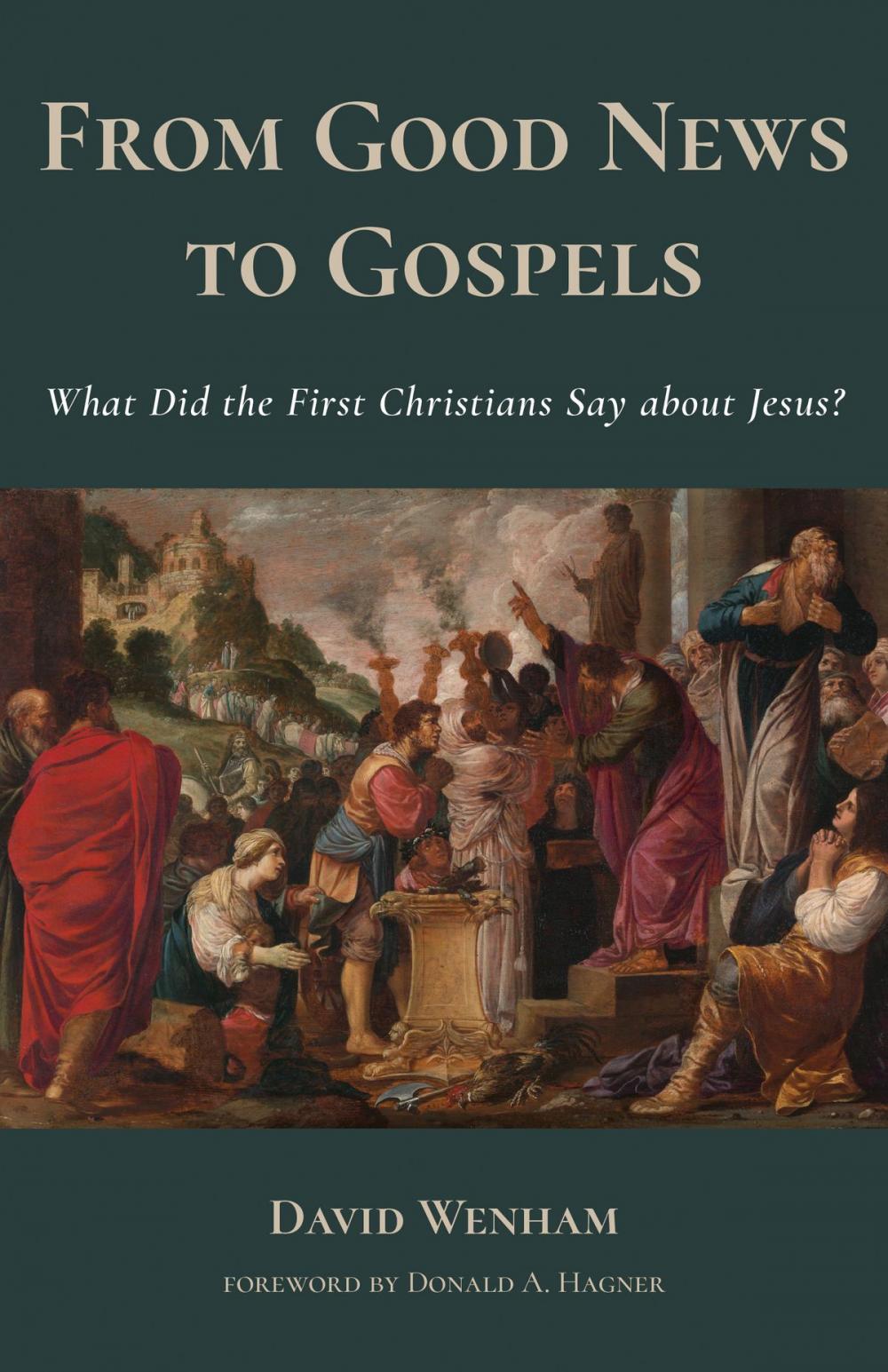 Big bigCover of From Good News to Gospels