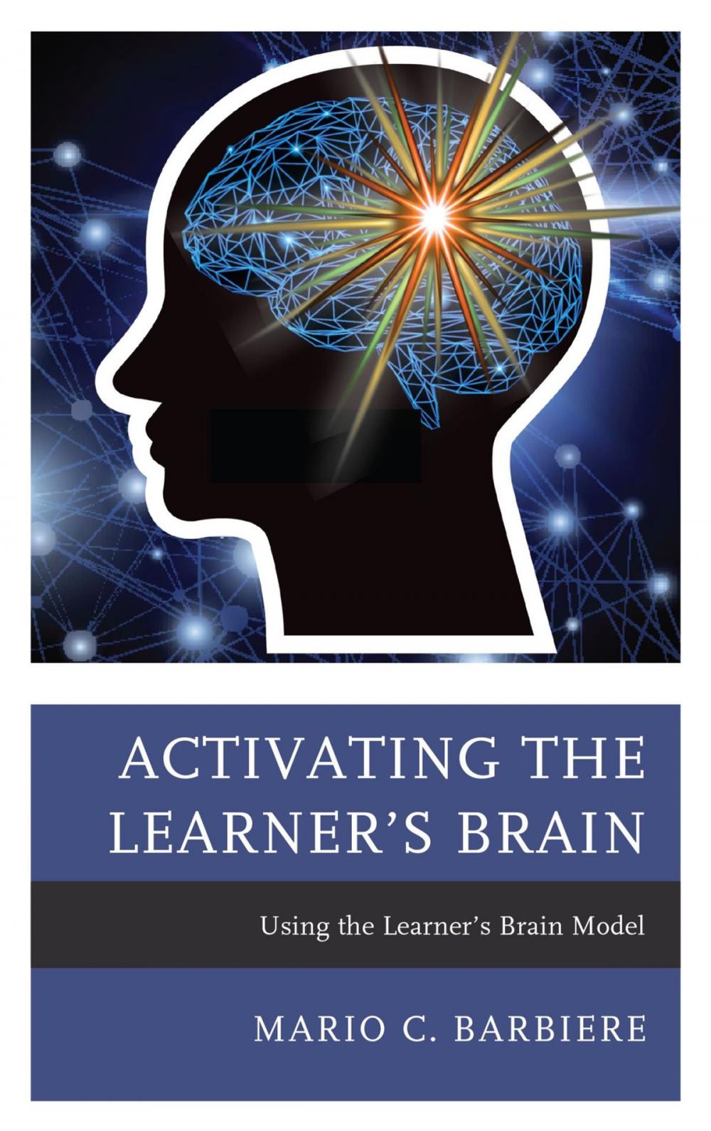 Big bigCover of Activating the Learner's Brain