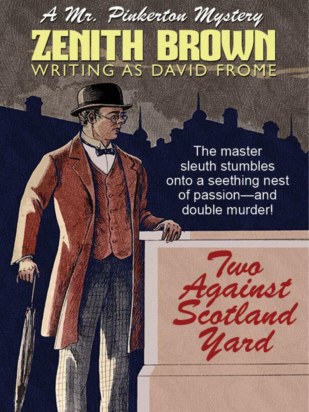 Big bigCover of Two Against Scotland Yard: A Mr. Pinkerton Mystery