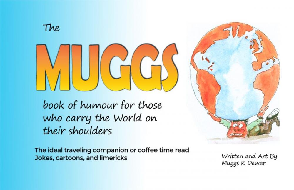 Big bigCover of The Muggs Book of Humour for those who carry the world on their shoulders