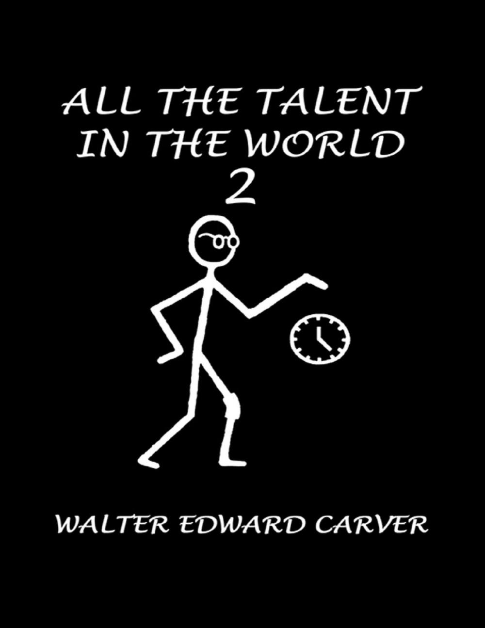 Big bigCover of All the Talent in the World 2
