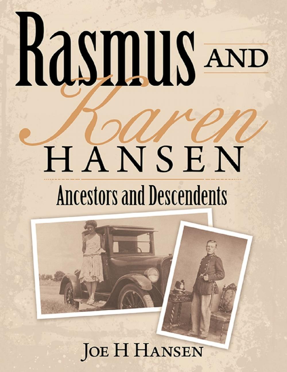 Big bigCover of Rasmus and Karen Hansen - Ancestors and Descendents